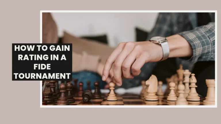 Hand moving a pawn on a chessboard with “How to Gain Rating in a FIDE Tournament” text overlay, illustrating chess rating improvement tips